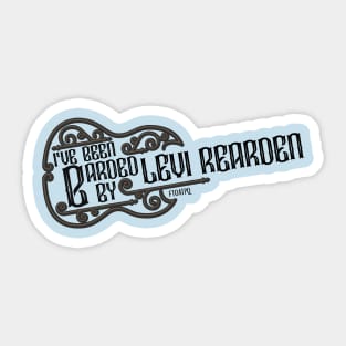 I've been Barded Levi Rearden Shirt (Front Print) Sticker